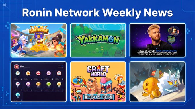 Ronin Network Weekly News banner featuring Fableborne, Yakkamon, PixieGo, Craft World, and other Ronin blockchain gaming ecosystem projects.