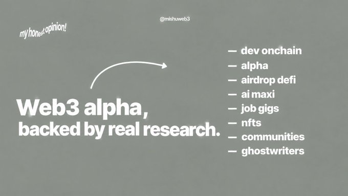 A muted green graphic for @michuweb3 with the phrase 'my honest opinion!' and the tagline 'Web3 alpha, backed by real research,' listing services like dev onchain, alpha, airdrop defi, ai maxi, job gigs, nfts, communities, and ghostwriters.