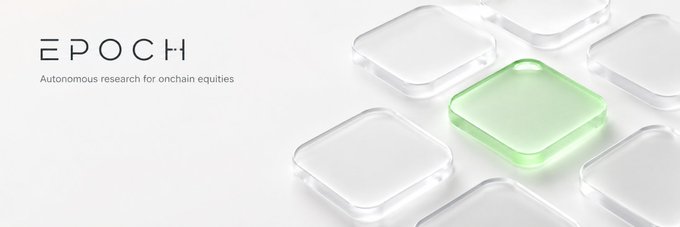 A minimalist banner for 'EPOCH - Autonomous research for onchain equities' featuring translucent glass tiles with one glowing green square on a white background.