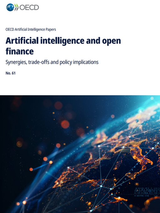The image shows the cover of an OECD Artificial Intelligence Papers publication titled "Artificial intelligence and open finance: Synergies, trade-offs and policy implications," No. 61, featuring a stylized digital globe with glowing network connections that visually represents the intersection of AI and global financial data flows discussed in the accompanying post.