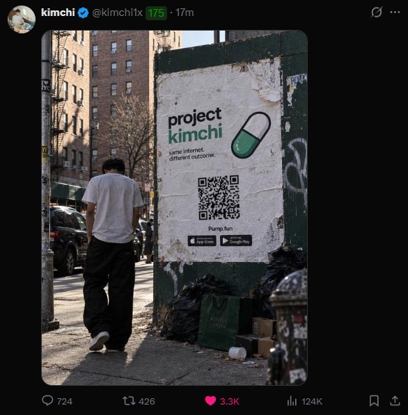 A Twitter/X post by kimchi (@kimchifrx) shows a street poster reading “project kimchi,” “same internet, different outcome,” with a QR code, pill logo, and App Store/Google Play badges. Alongside the reported deleted PumpFun tweets and AI image promotion, it appears to support claims of a sudden “rug token” promotion.