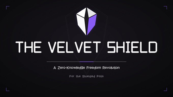 A dark purple/black branded graphic titled 'THE VELVET SHIELD' with a geometric shield-cube logo, subtitled 'A Zero-Knowledge Freedom Revolution' and 'For the Shielded Polis'.