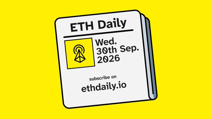 An illustrated graphic with a yellow background showing a newspaper-style icon with the text "ETH Daily Wed. 30th Sep. 2026" and "subscribe on ethdaily.io".