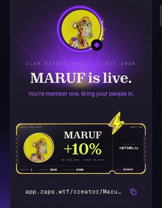 A purple-themed digital invite or clan page that reads 'CLAN ESTABLISHED · 1 OCT 2026', 'MARUF is live. You're member one. Bring your people in.' with a 'CAPS CLAN PASS' showing 'MARUF +10%' and the URL 'app.zaps.wtf/creator/Maru...'.