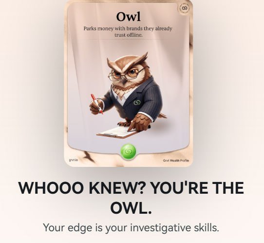 A character card for 'Owl' in the Got Wealth Profiles series, featuring a bespectacled owl in a suit with the tagline 'WHOOO KNEW? YOU'RE THE OWL. Your edge is your investigative skills.'