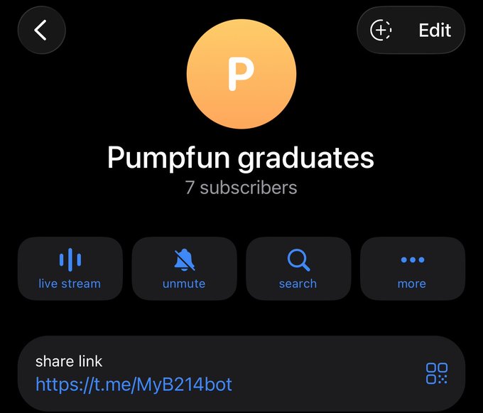 The image shows a Telegram channel called "Pumpfun graduates" with 7 subscribers, featuring options for live stream, unmute, search, and more, along with a share link (https://t.me/MyB214bot) for the channel. This relates to the post as it displays the Telegram bot/channel the user built to notify subscribers about tokens graduating from Pumpfun, demonstrating the notification tool referenced in the message.