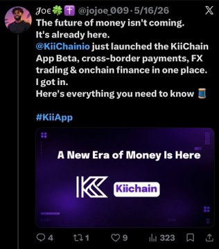 A tweet by @jojoe_009 (Joe) discussing the launch of the KiiChain App Beta, advertising cross-border payments, FX trading, and onchain finance, accompanied by an image stating 'A New Era of Money Is Here'.