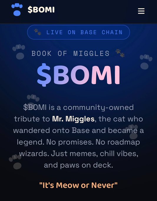 A promotional page for '$BOMI' (Book of Miggles), described as a community tribute to Mr. Miggles the cat, live on Base Chain, with the tagline 'It's Meow or Never'.