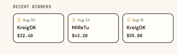A 'RECENT WINNERS' display showing three prize cards: KreigDK winning $32.40 on Aug 30, MiReTu winning $43.20 on Aug 23, and KreigDK winning $55.80 on Aug 16.
