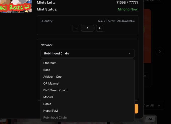 A minting interface displays 71698/77777 mints remaining with "Minting Now!" status, showing a quantity selector (1, max 25 per tx) and a network dropdown expanded to reveal options including Ethereum, Base, Arbitrum One, OP Mainnet, BNB Smart Chain, Monad, Sonic, HyperEVM, and Robinhood Chain.