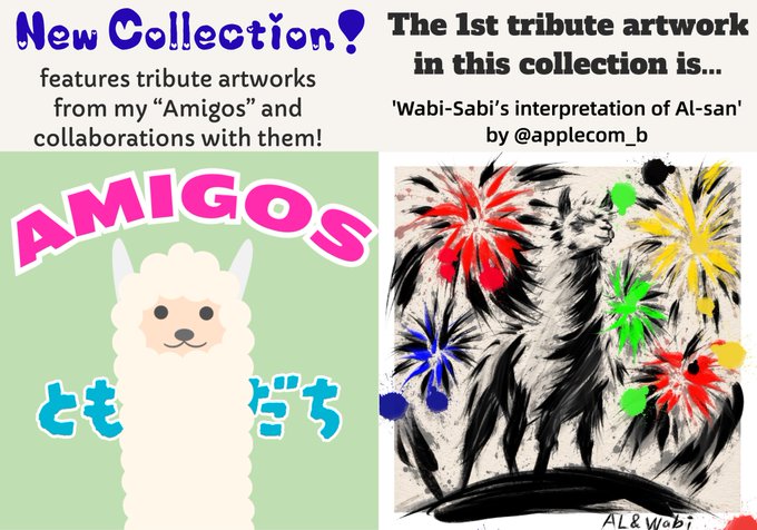 A promotional graphic for a "New Collection" featuring tribute artworks, with "AMIGOS" in pink and a cartoon alpaca on the left, and a black-and-white painting of a figure with colorful bursts titled "Wabi-Sabi's interpretation of Al-san" by @applecom_b on the right.