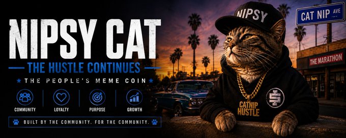 Promotional graphic for 'NIPSY CAT - THE HUSTLE CONTINUES' featuring a cat wearing a 'NIPSY' cap and 'CATNIP HUSTLE' gold chain, labeled as 'THE PEOPLE'S MEME COIN' with icons for Community, Loyalty, Purpose, and Growth.