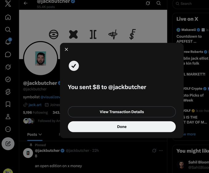 A screenshot of the X (formerly Twitter) social media platform shows a confirmation dialog stating 'You sent $8 to @jackbutcher', visible on @jackbutcher's profile page.
