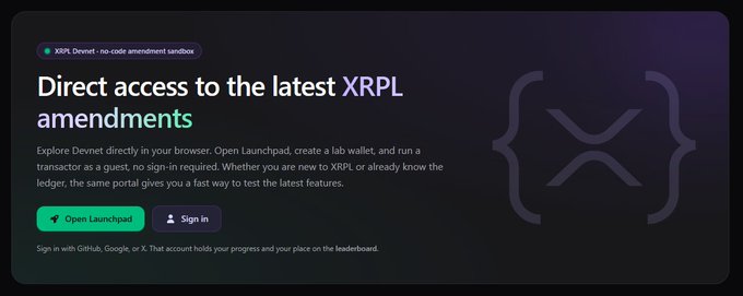 A dark promotional graphic for "XRPL Devnet - no-code amendment sandbox" invites users to gain "Direct access to the latest XRPL amendments" by exploring Devnet in-browser to run a transactor as a guest without sign-in. The interface features buttons to "Open Launchpad" and "Sign in" via GitHub, Google, or X, with the XRPL logo on the right—directly supporting the post's message about making upcoming ledger changes accessible to everyone through a browser-based portal.