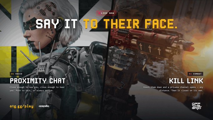 Promotional graphic for Teardrop game featuring a cybernetic character with text announcing "LIVE NOW: SAY IT TO THEIR FACE," highlighting two features: Proximity Chat (close-range voice communication) and Kill Link (private channel upon downing an enemy), with the URL otg.gg/play and Off The Grid branding.