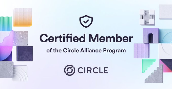 The image announces "Certified Member of the Circle Alliance Program" with the Circle logo, framed by colorful 3D geometric blocks. It visually reinforces the post's news about joining Circle's global community of teams advancing USDC-powered on-chain adoption.