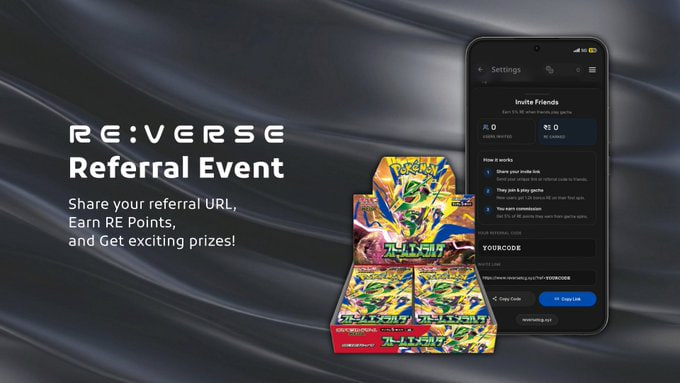 A promotional banner for a 'RE:VERSE Referral Event' with text 'Share your referral URL, Earn RE Points, and Get exciting prizes!', displaying Pokémon trading card game booster packs alongside a smartphone showing a referral/invite friends screen with a 'YOURCODE' field.