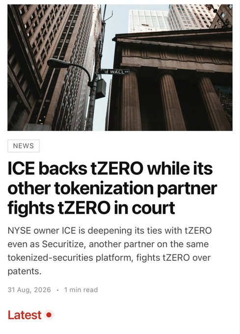 The image shows a news headline stating "ICE backs tZERO while its other tokenization partner fights tZERO in court," with a photograph of buildings on Wall Street. This visual directly relates to the accompanying post by featuring the NYSE and its owner ICE, who are central to the story about tZERO and Securitize's patent dispute.
