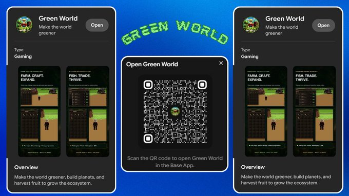 A promotional graphic displays three panels for "Green World," a Base network gaming app, with the central panel showing a QR code to open the game and side panels previewing its "Farm, Craft, Expand" and "Fish, Trade, Thrive" modes, supporting the post's claim that the game is playable via web and through the Base App.
