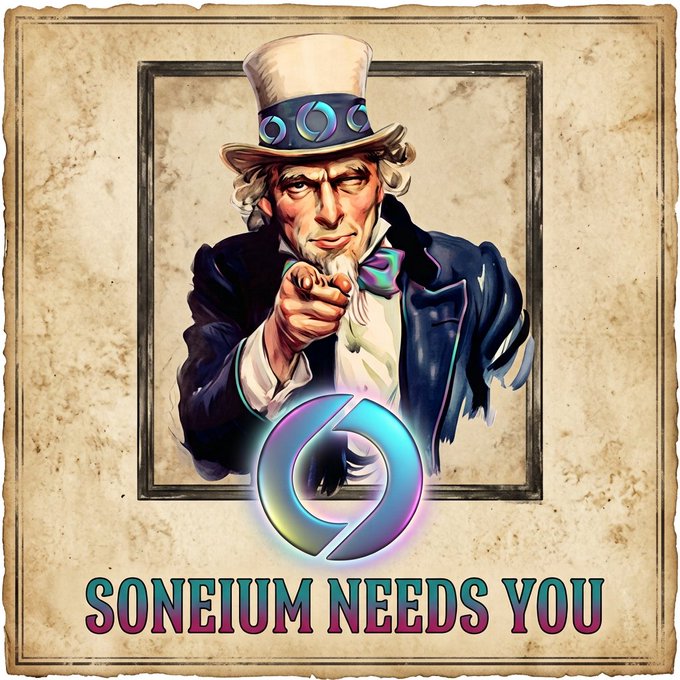 A vintage-style recruitment poster styled like Uncle Sam, with text reading 'SONEIUM NEEDS YOU' and a holographic Soneium logo overlay.