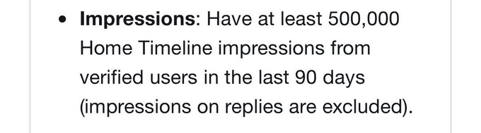 A slide listing program requirements showing "Impressions: Have at least 500,000 Home Timeline impressions from verified users in the last 90 days (impressions on replies are excluded)." The image illustrates the new lower impression threshold (500k) compared to the previous 5 million, as referenced in the post.