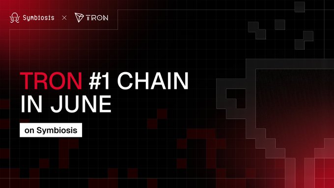 A dark promotional graphic with red and black pixelated accents features the Symbiosis and TRON logos at the top, with bold text reading "TRON #1 CHAIN IN JUNE on Symbiosis," celebrating TRON's top ranking as a cross-chain network on the Symbiosis platform.