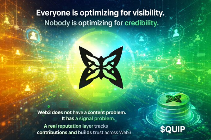 The image is an advertisement with a banner featuring a butterfly design. The main text of the ad reads "Everyone is optimizing for visibility, Nobody is optimizing for credibility. That is the gap @quipnetwork is building into". The phrase "Web3 measures what is easy to count. Posts. Likes. Followers." appears below it. In the bottom right corner, there's a small image of a green butterfly with white wings.