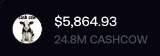 A cryptocurrency token display showing 'Cash Cow' with a price of $5,864.93 and a supply of 24.8M CASHCOW.