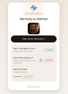 A mobile app screen for a 'FLUENCY CAMPAIGN' titled 'Get Clarity on ZIQChain' showing a 5,000 ORE points reward with three steps: Follow @bsi_oro on X, Share badge on X, and Verify post.