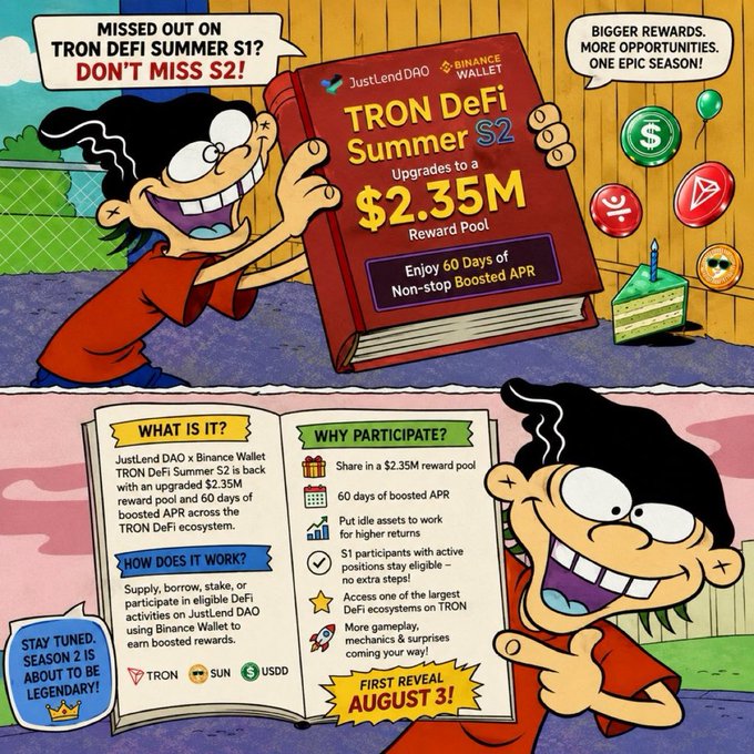 A cartoon-style comic ad promotes "TRON DeFi Summer S2," a collaboration between JustLend DAO and Binance Wallet, featuring an excited character holding a book detailing the upgraded $2.35M reward pool and 60 days of boosted APR across TRON, SUN, and USDD. The ad teases the "First Reveal" on August 3 with sections explaining "What Is It?", "How Does It Work?", and "Why Participate?" for Season 2.