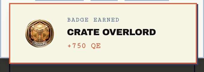 The image features a banner with text that reads "BADGE EARNED Crate Overlord". The banner also includes an award badge, which has a gold square design and the words "BADGE EARNED" written on it in black letters. The text on the banner indicates that someone has earned this badge by completing a certain number of crate-related tasks or challenges. The image is accompanied by a post with additional information about the award, stating that the person who earned the badge has already completed 150 crates and there are still 200 more crates to be completed before the end of the month.