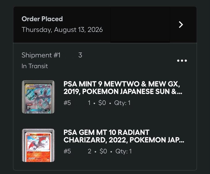 A mobile order confirmation screenshot showing 'Order Placed' on Thursday, August 13, 2026, with two graded Pokemon cards in transit: 'PSA MINT 9 MEWTWO & MEW GX, 2019, POKEMON JAPANESE SUN &...' and 'PSA GEM MT 10 RADIANT CHARIZARD, 2022, POKEMON JAP...'.