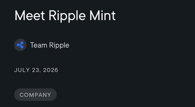 The image displays a dark-themed announcement graphic titled "Meet Ripple Mint," credited to "Team Ripple," with a date of July 23, 2026, and tagged under "COMPANY." It serves as a promotional header for Ripple's introduction of its new institutional platform designed for managing RLUSD, highlighting features like API integration, web access, and multichain support for digital dollar operations.