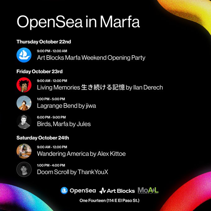 An event schedule poster for 'OpenSea in Marfa' listing Art Blocks activities across October 22nd-24th, including works by Ilan Derech, jiwa, Jules, Alex Kittoe, and ThankYouX at One Fourteen (114 E El Paso St.).