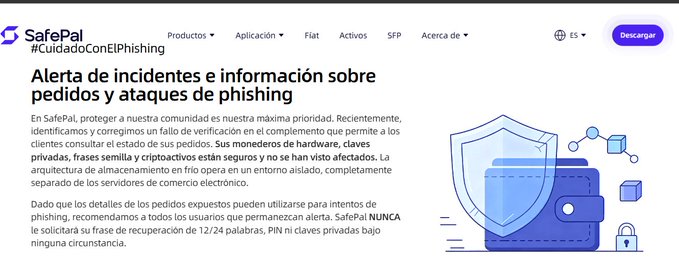 SafePal posts an incident alert on their website warning users about a supply chain phishing attack that exposed personal data (names, phones, addresses, emails), clarifying they do not store private keys or seed phrases. The image confirms the warning message and relates to the post by documenting SafePal's official response to the alleged hardware wallet data breach.