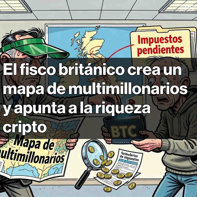 Cartoon depicting a tax official with a visor studying a map of billionaires while confronting a person with a Bitcoin wallet, with text reading 'El fisco británico crea un mapa de multimillonarios y apunta a la riqueza cripto' and labels including 'Impuestos pendientes' and 'BTC'