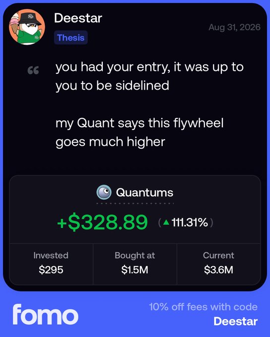 A screenshot of a Fomo app post by user 'Deestar' dated Aug 31, 2026, discussing a thesis on 'Quantumus' with stats showing +$328.89 (111.31%) gain, invested $295, current $3.6M.