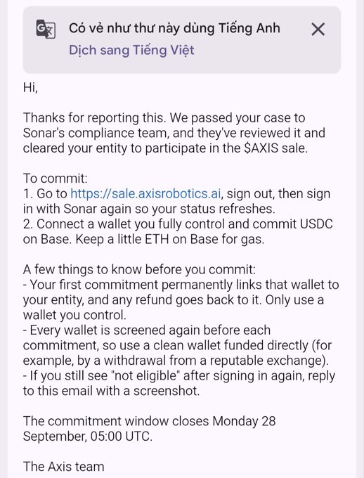 The image shows a Google Translate prompt translating "It looks like this in English" to Vietnamese, followed by an email from Sonar's compliance team clearing the recipient's entity to participate in the $AXIS token sale. The email provides instructions to commit USDC on Base via the Axis Robotics sale platform (https://sale.axisrobotics.ai) by connecting a self-custody wallet, noting the commitment window closes Monday, 28 September at 05:00 UTC—relating to the post about completing KYC and committing USDC for the $AXIS token sale allocation.