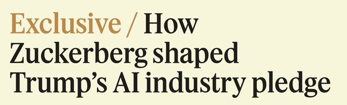 A headline reads 'Exclusive / How Zuckerberg shaped Trump's AI industry pledge' in black and gold text on a beige background.