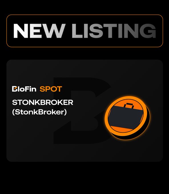 The image is a "New Listing" announcement graphic for BloFin Spot featuring the STONKBROKER (StonkBroker) token, displayed alongside the project's orange coin logo. It visually promotes the upcoming spot listing on BloFin as detailed in the accompanying post.