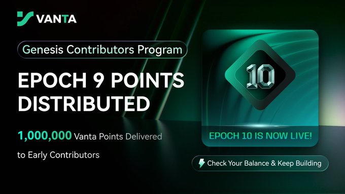 A promotional graphic for the Vanta Genesis Contributors Program announcing 'EPOCH 9 POINTS DISTRIBUTED' with 1,000,000 Vanta Points delivered to early contributors, noting Epoch 10 is now live.