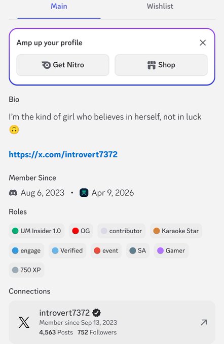 A Discord profile page for user 'introvert7372' showing bio 'I'm the kind of girl who believes in herself, not in luck,' with various roles like UM Insider 1.0, OG, Karaoke Star, and 750 XP, plus an X/Twitter link.