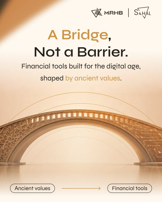 MRHB and SAHAL branding with tagline 'A Bridge, Not a Barrier. Financial tools built for the digital age, shaped by ancient values,' featuring a golden Islamic-patterned archway.