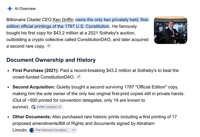 An AI Overview from a search result explains that billionaire Citadel CEO Ken Griffin owns the only two privately held first-edition official printings of the 1787 U.S. Constitution, purchased for $43.2 million at Sotheby's in 2021.