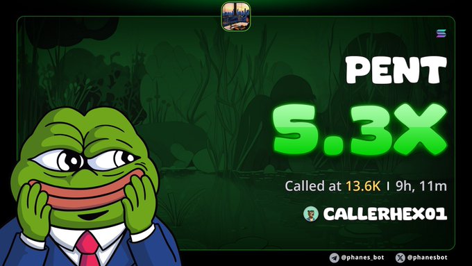 A Pepe the Frog graphic for a project called 'PENT S.3X' with the text 'Called at 13.6K | 9h, 11m' and 'CALLERHEX01' along with handles '@phanes.bot' on Telegram and X.