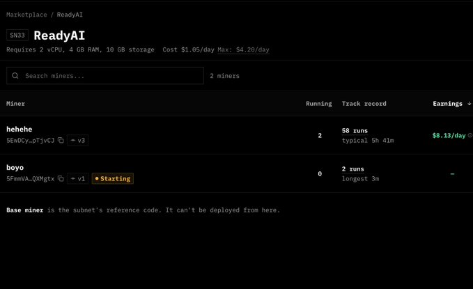 A screenshot of a "Marketplace / ReadyAI" interface showing system requirements (2 vCPU, 4 GB RAM, 10 GB storage) and a miner list including 'hehehe' (v3, earning $8.13/day) and 'boyo' (v1, starting).