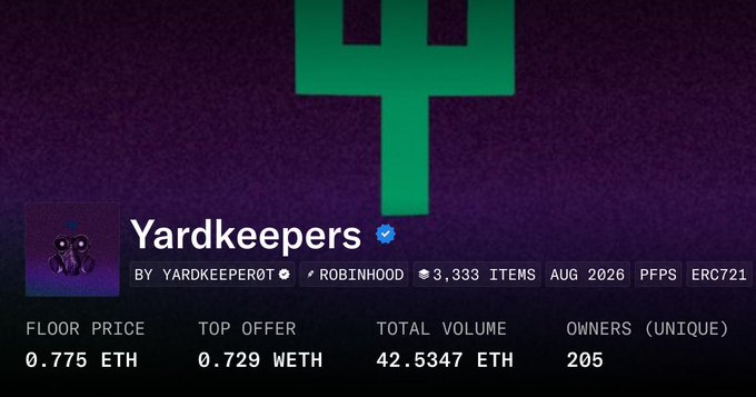 Screenshot of a Yardkeepers NFT collection profile by YARDKEEPER0T on Robinhood, showing a floor price of 0.775 ETH, top offer of 0.729 WETH, total volume of 42.5347 ETH, and 205 unique owners.
