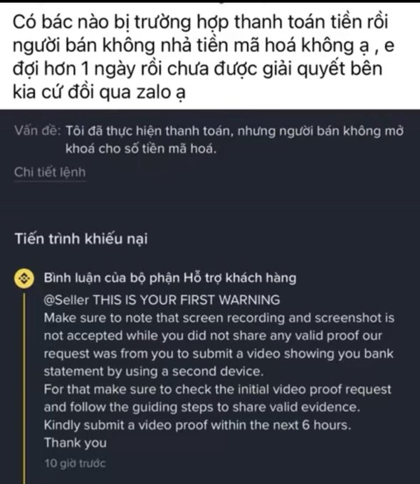 A Vietnamese social media post describes a P2P dispute where a buyer paid but the seller won't release crypto, with a comment section below asking if anyone else has experienced this with "zalo," followed by a customer support complaint noting that the issue remains unresolved after over a day, with an official response warning the seller to submit a video bank statement proof within 6 hours.
