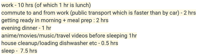A text-based daily schedule breakdown listing work (10 hrs with 1 hr lunch), commute (2 hrs), getting ready/meal prep (2 hrs), dinner (1 hr), entertainment (1 hr), house cleanup (0.5 hrs), and sleep (7.5 hrs).