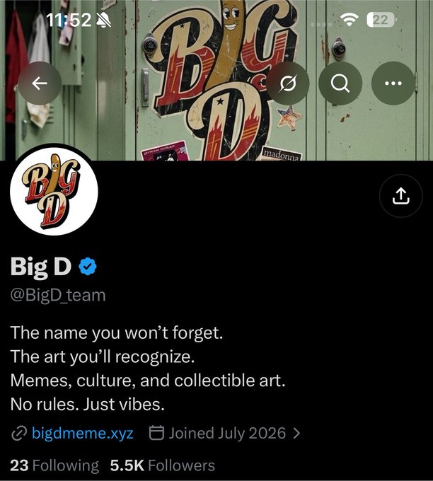 A Twitter/X profile screenshot for 'Big D' (@BigD_team) with bio 'The name you won't forget. The art you'll recognize. Memes, culture, and collectible art. No rules. Just vibes.' and link bigdmeme.xyz, showing 23 Following and 5.5K Followers.